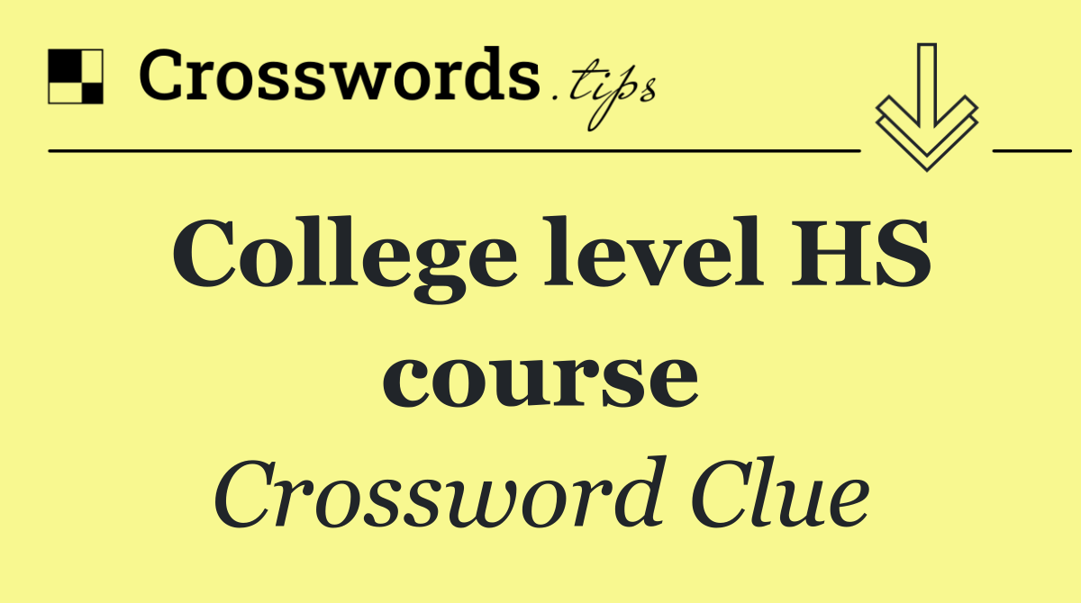College level HS course