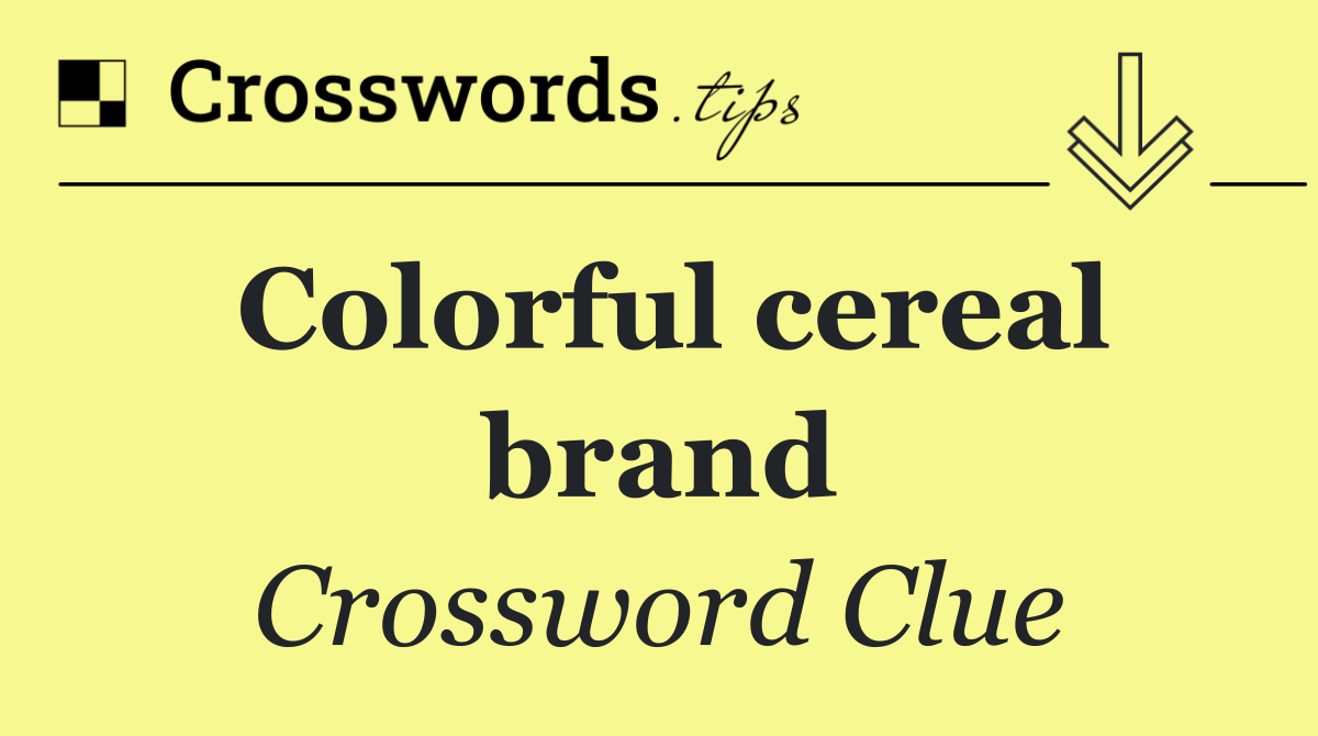 Colorful cereal brand