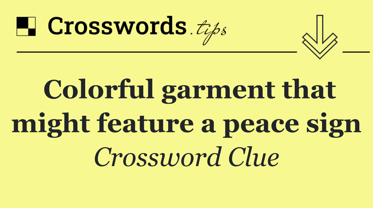 Colorful garment that might feature a peace sign