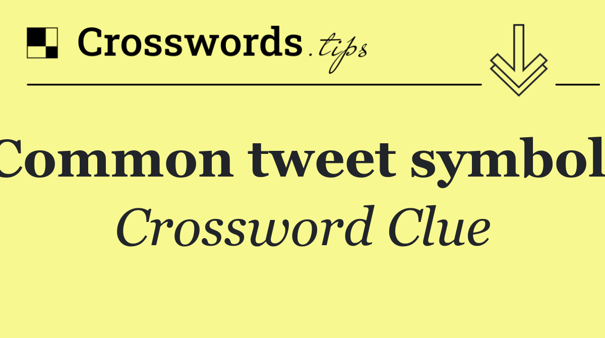 Common tweet symbols