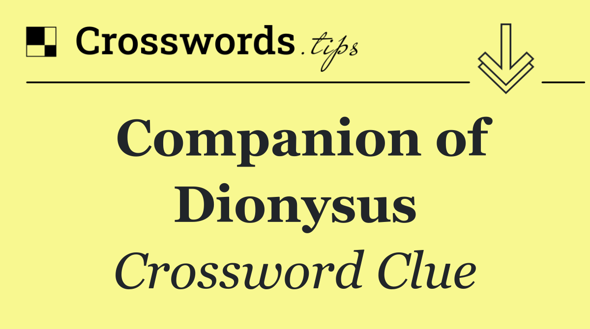 Companion of Dionysus