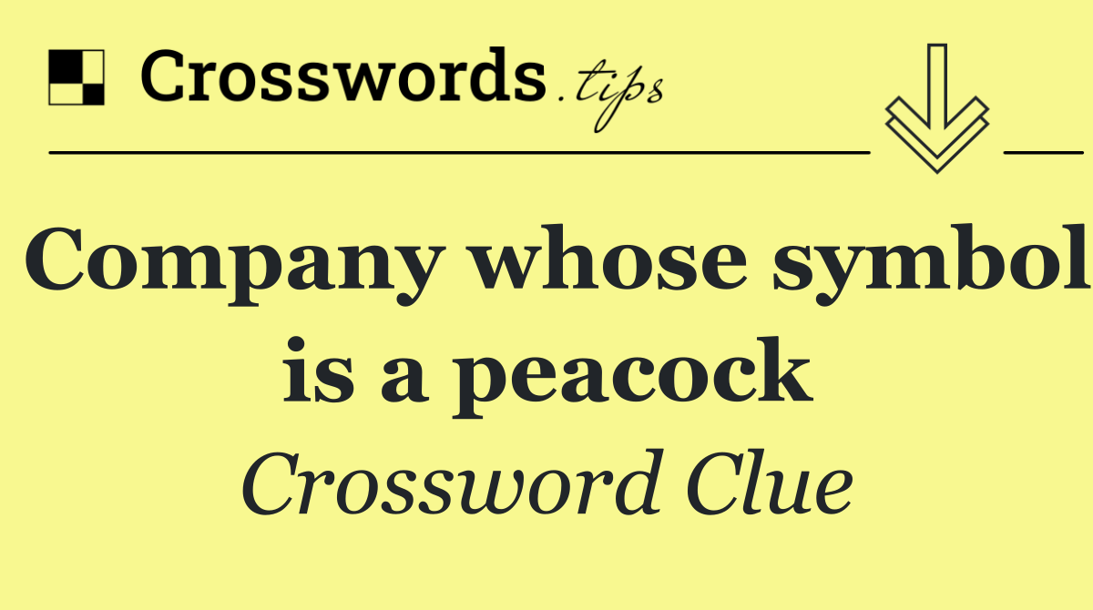 Company whose symbol is a peacock