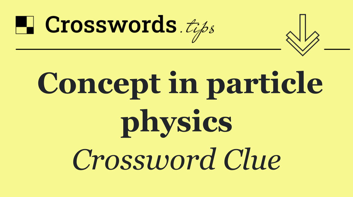 Concept in particle physics