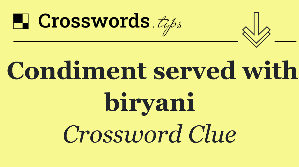 Condiment served with biryani