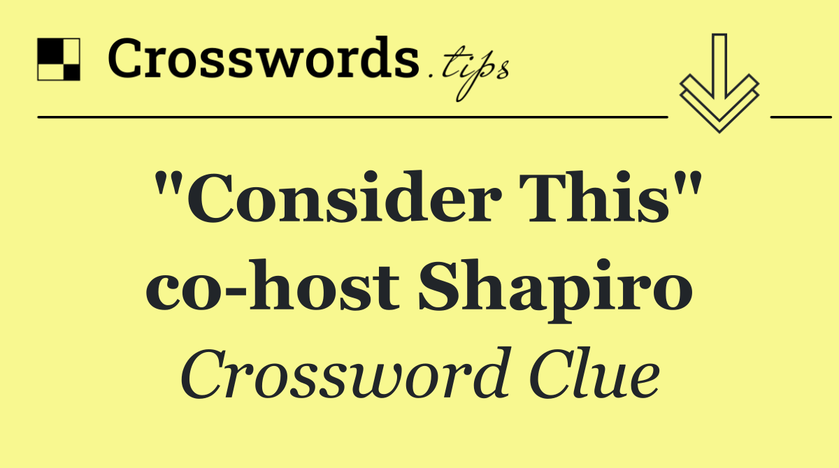 "Consider This" co host Shapiro