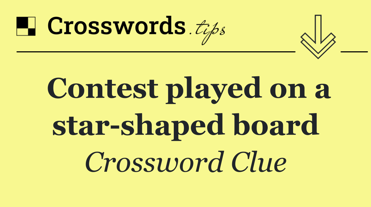 Contest played on a star shaped board