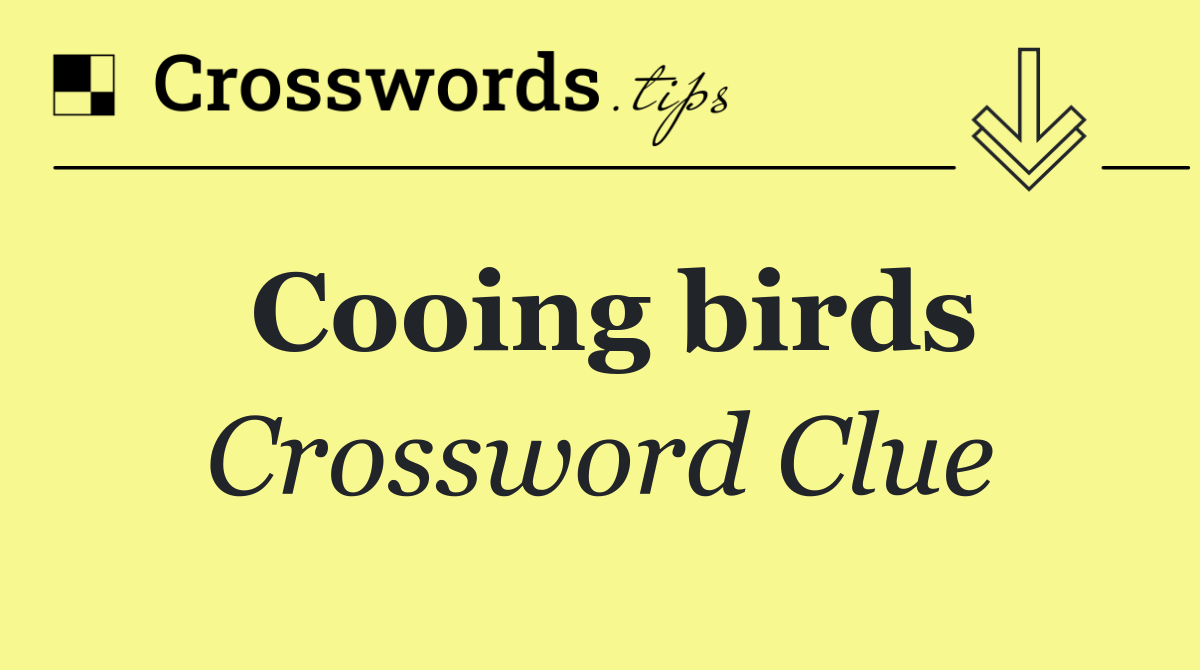 Cooing birds