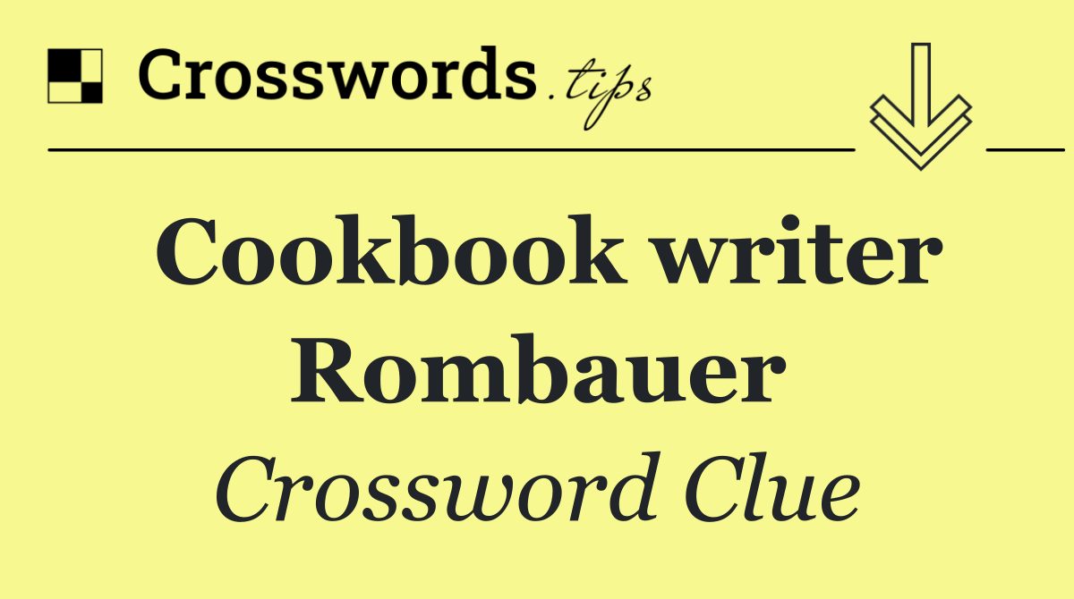 Cookbook writer Rombauer