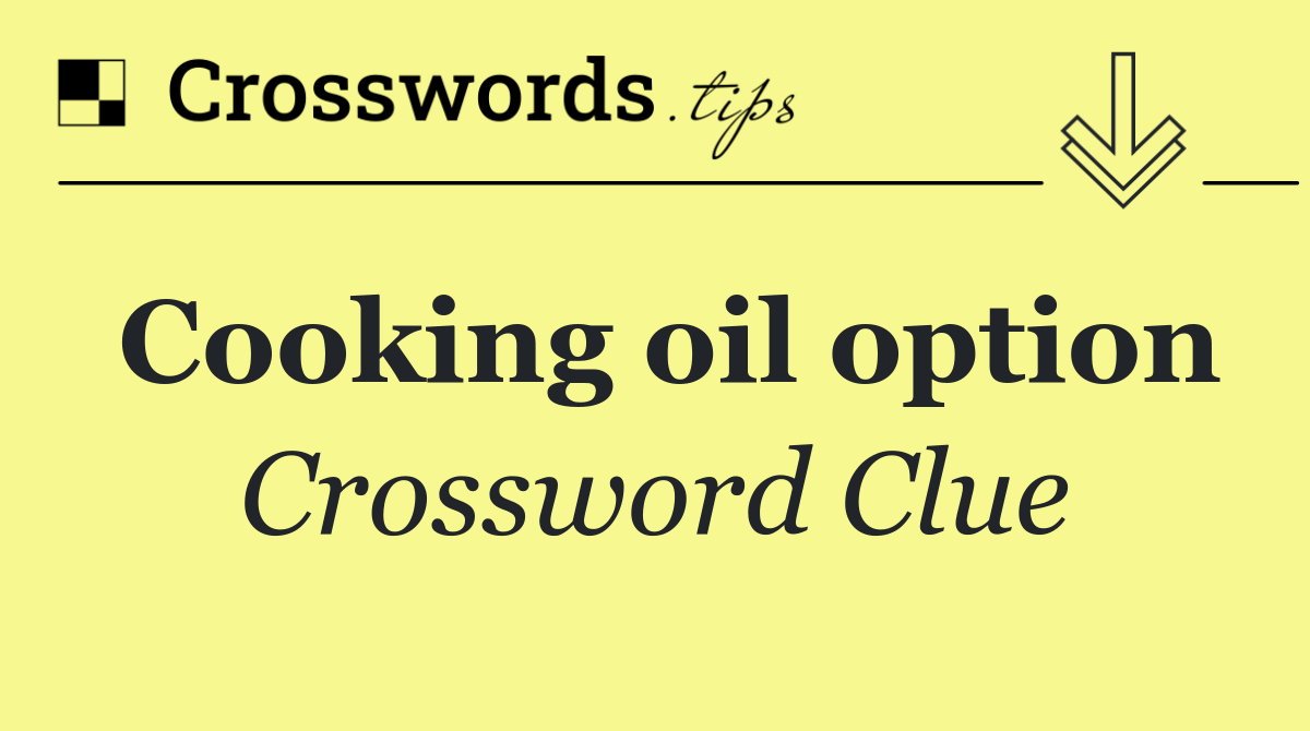 Cooking oil option