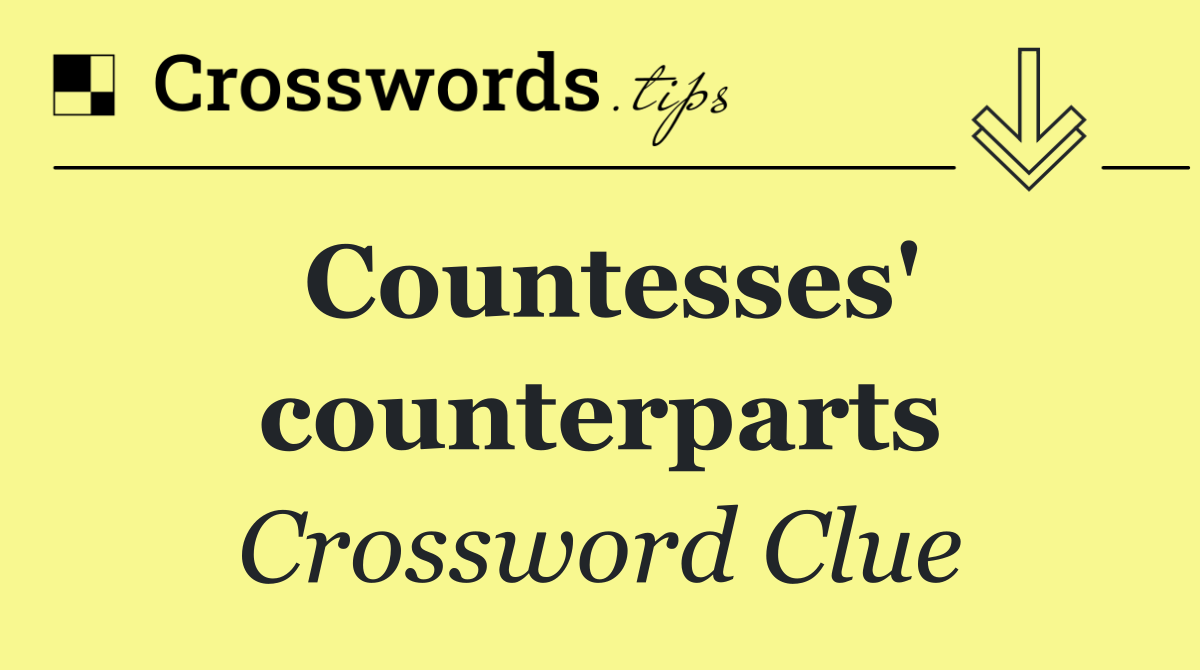 Countesses' counterparts