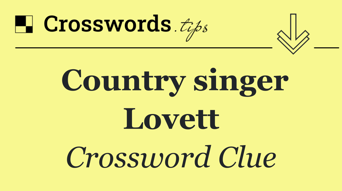 Country singer Lovett