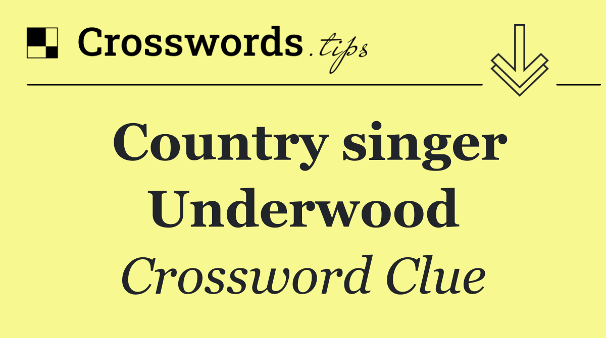 Country singer Underwood