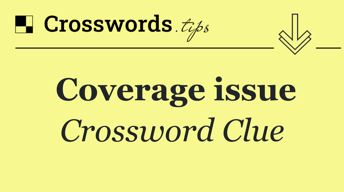 Coverage issue