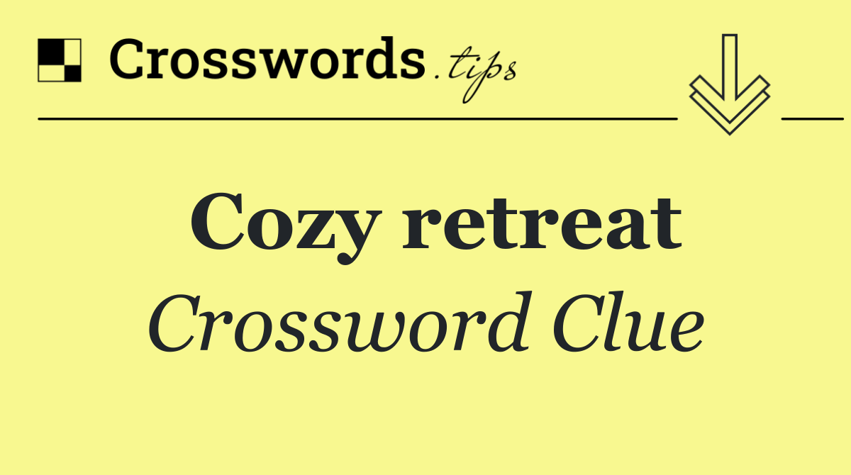 Cozy retreat