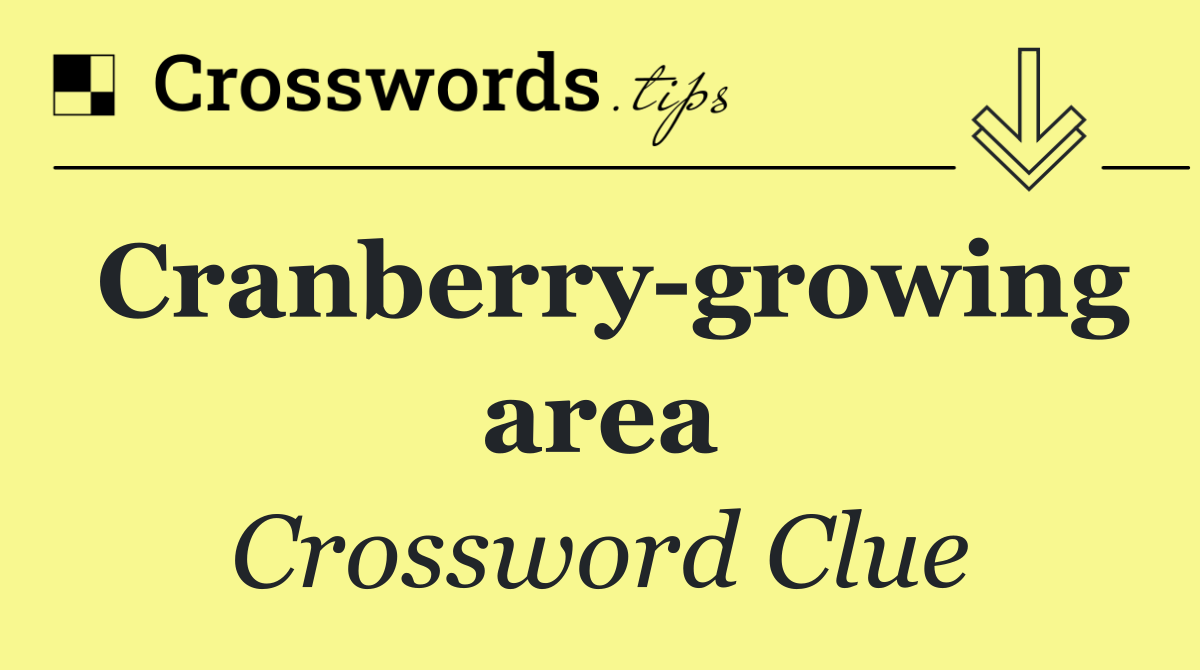 Cranberry growing area