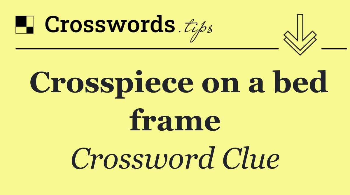 Crosspiece on a bed frame