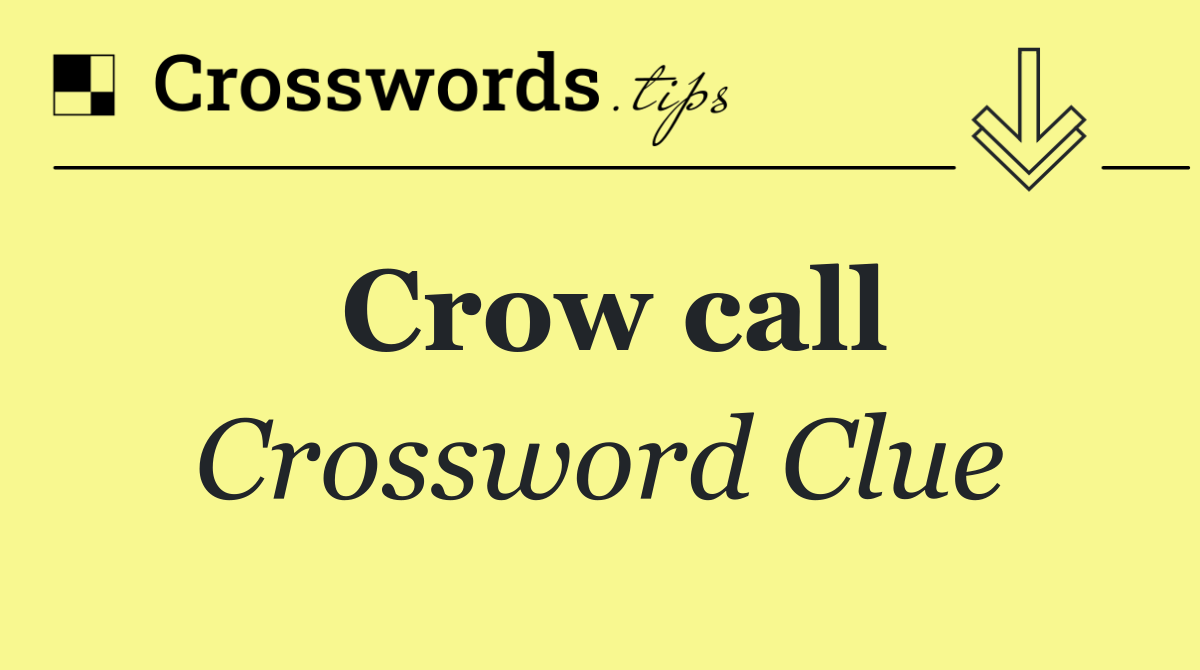 Crow call