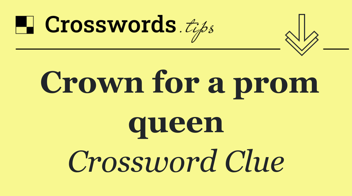 Crown for a prom queen