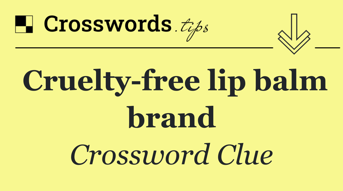 Cruelty free lip balm brand