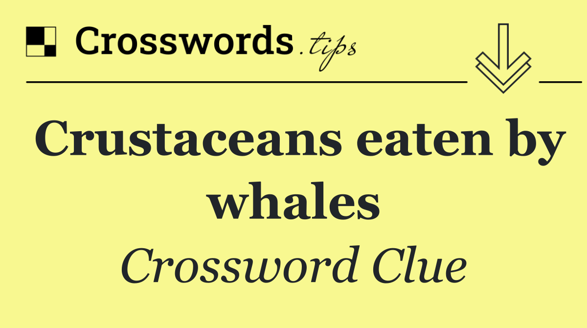 Crustaceans eaten by whales
