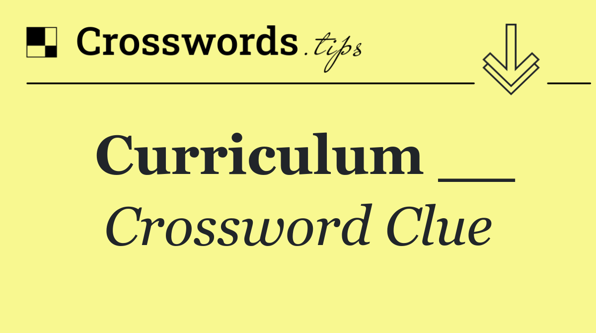 Curriculum __