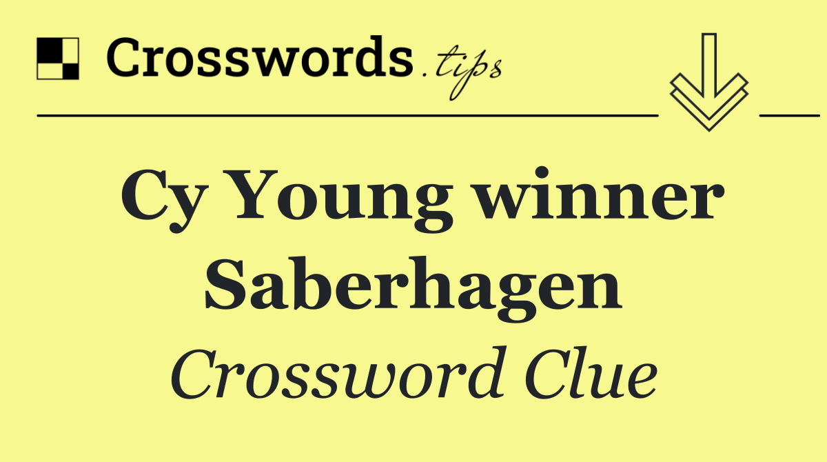 Cy Young winner Saberhagen
