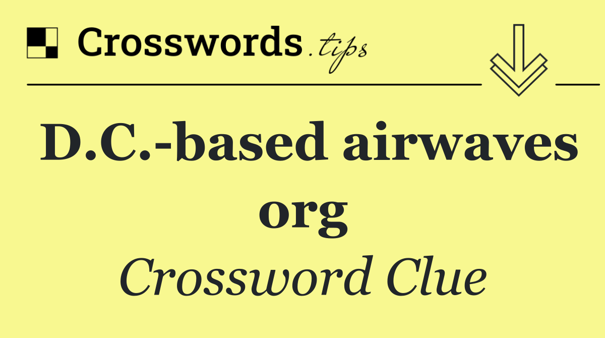 D.C. based airwaves org