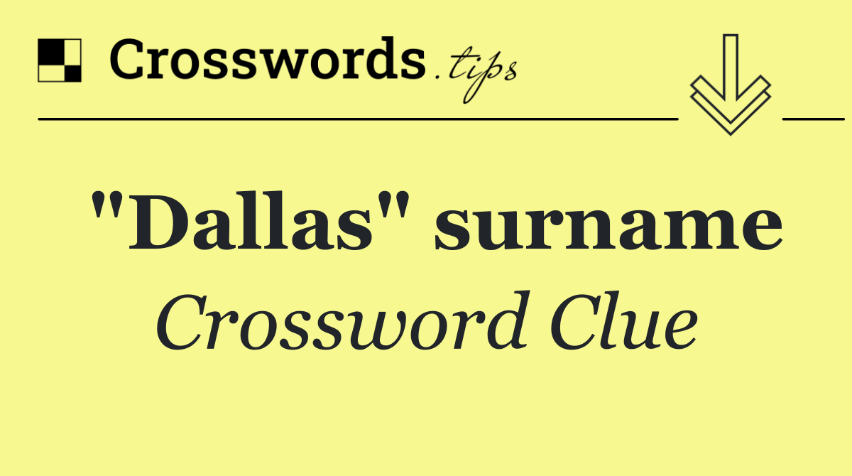 "Dallas" surname