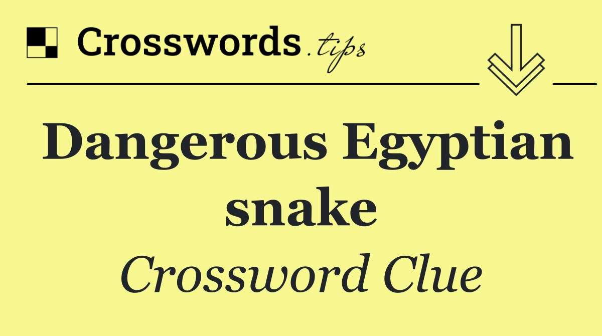 Dangerous Egyptian snake