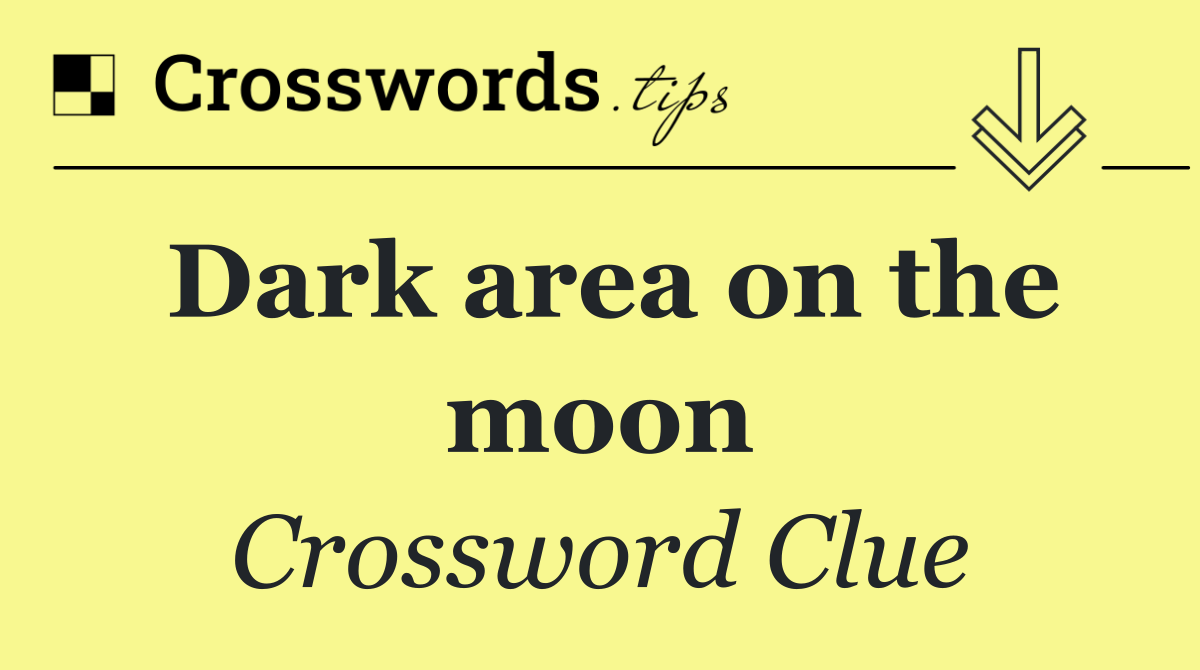 Dark area on the moon