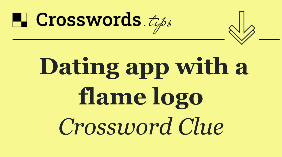 Dating app with a flame logo