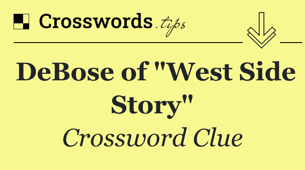 DeBose of "West Side Story"