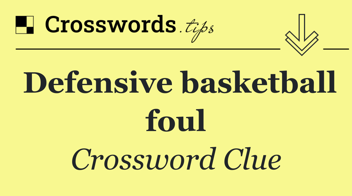 Defensive basketball foul
