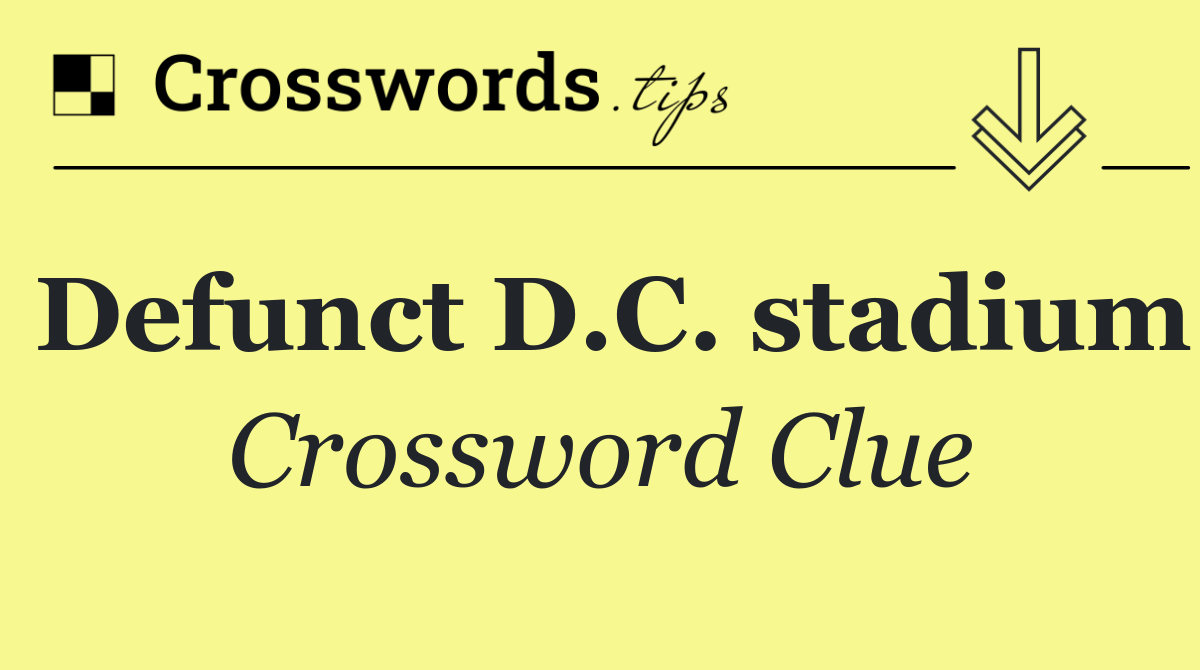 Defunct D.C. stadium