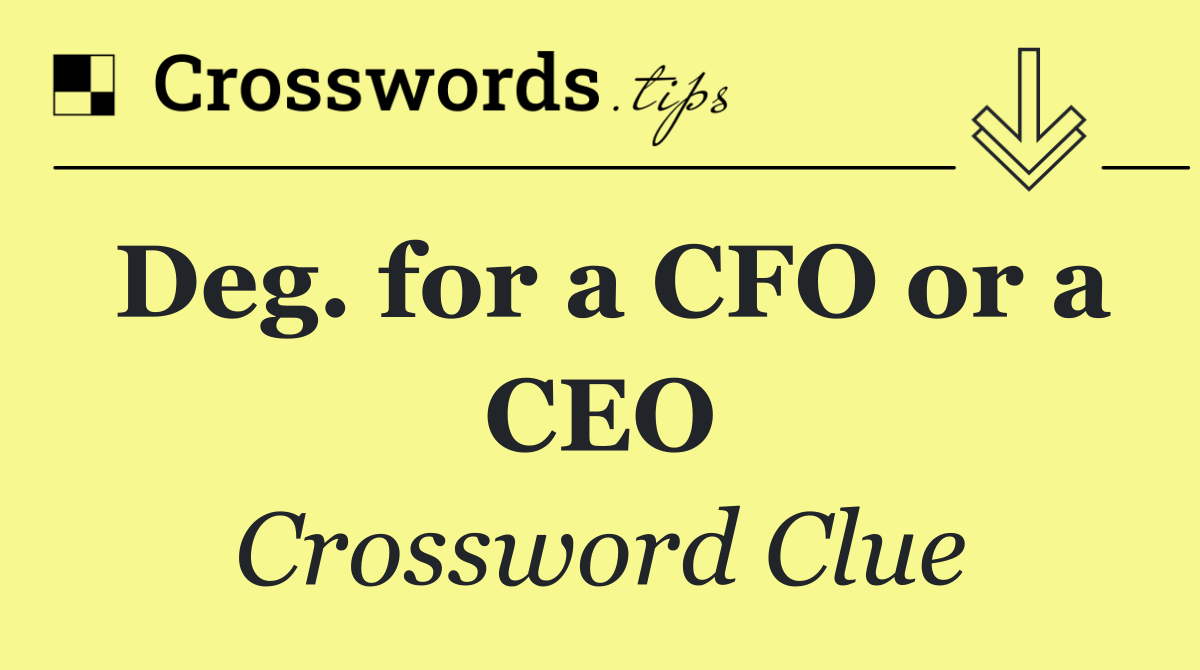 Deg. for a CFO or a CEO