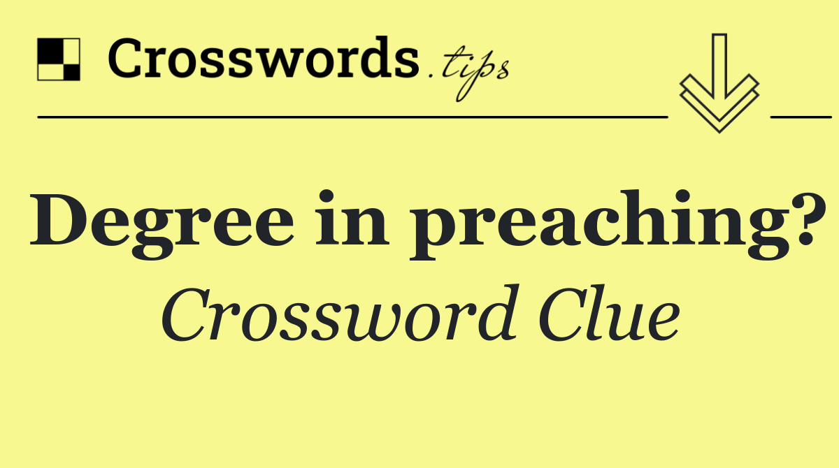 Degree in preaching?