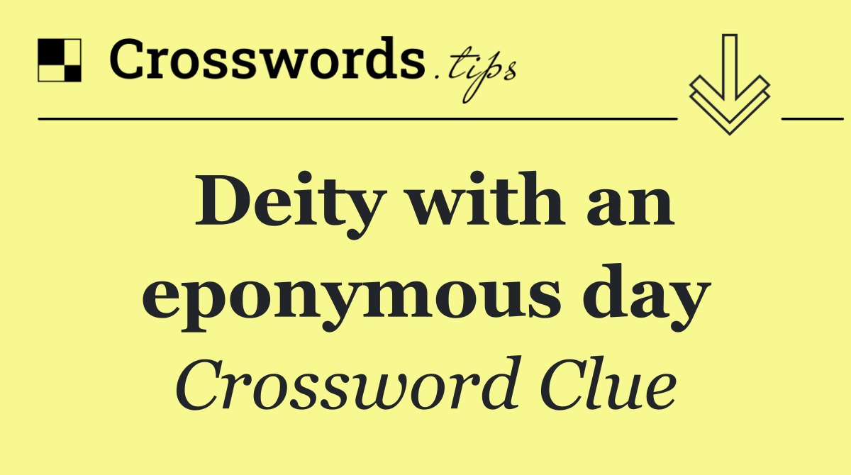 Deity with an eponymous day