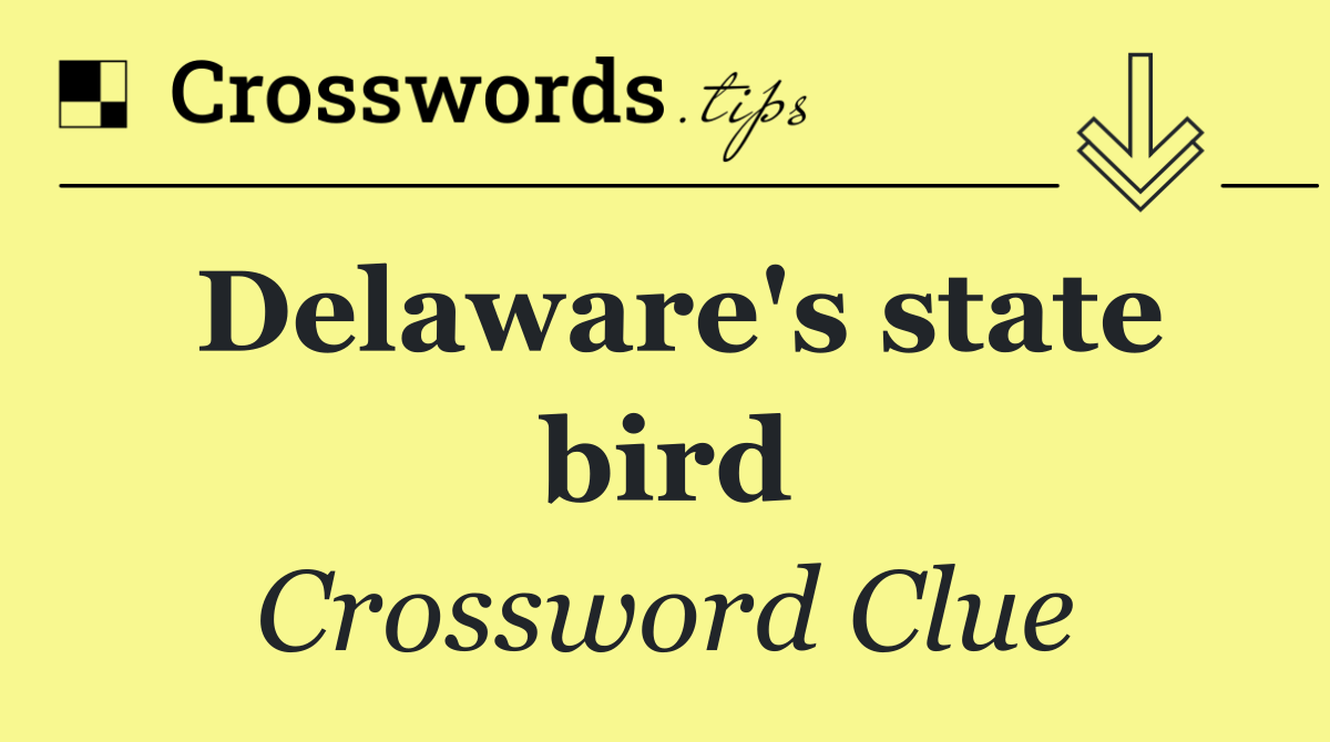 Delaware's state bird