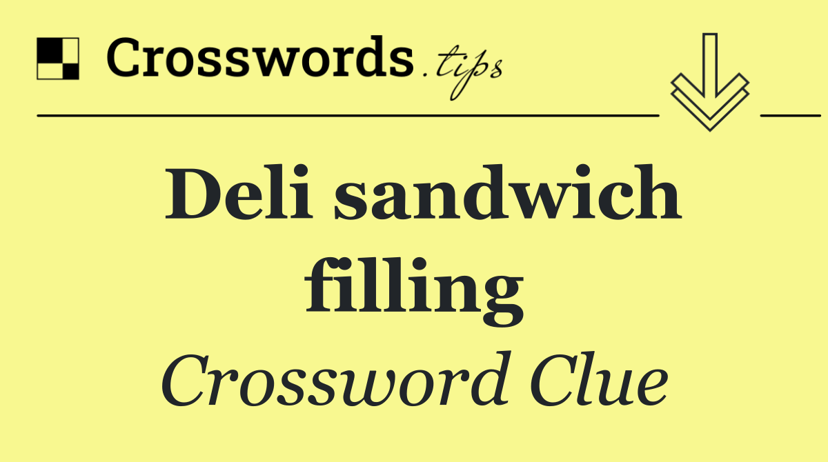 Deli sandwich filling