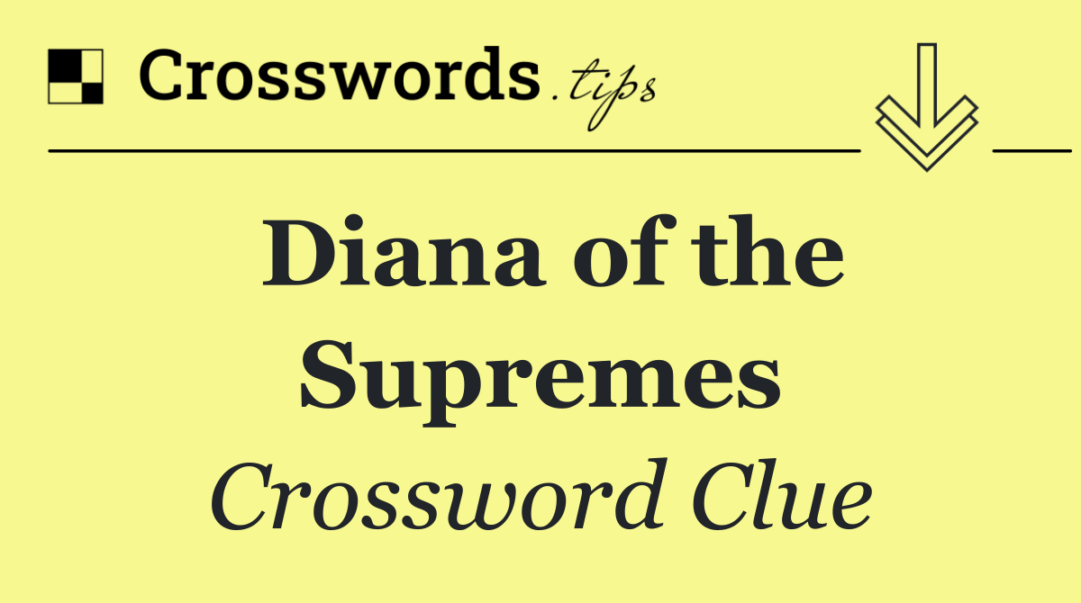 Diana of the Supremes
