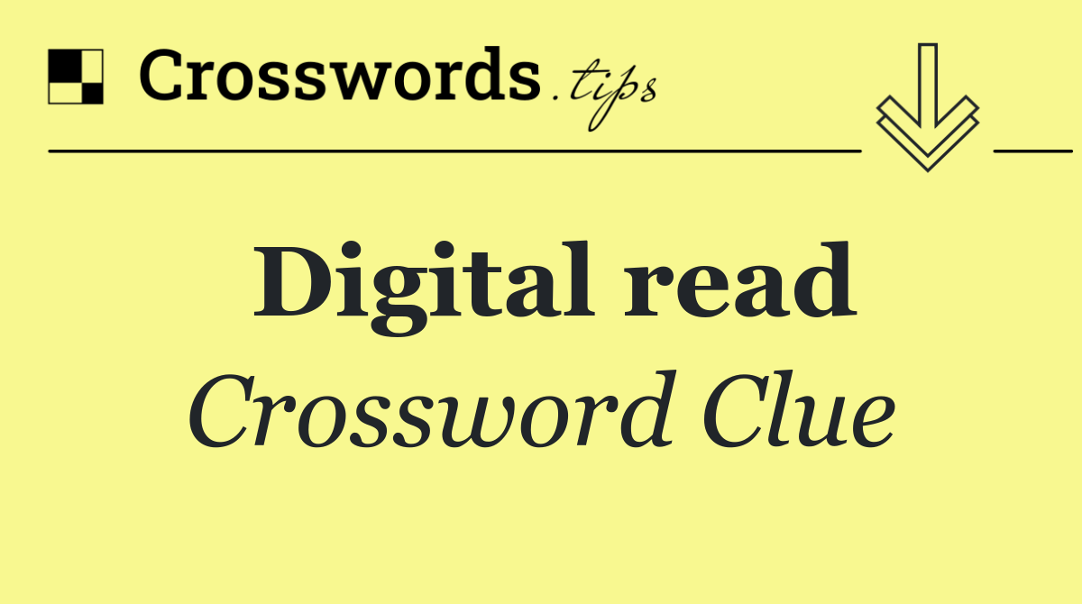 Digital read