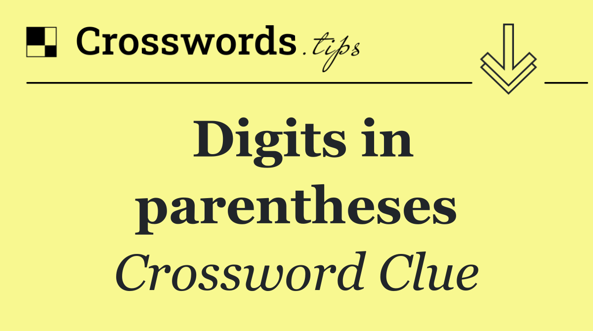 Digits in parentheses