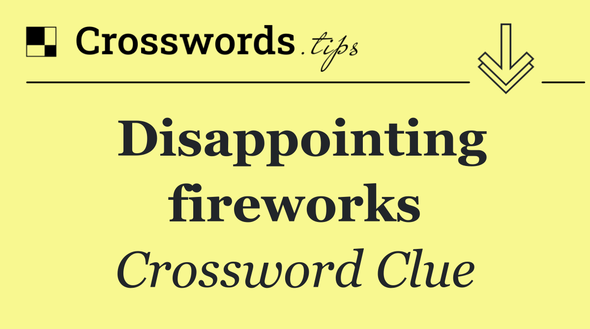 Disappointing fireworks