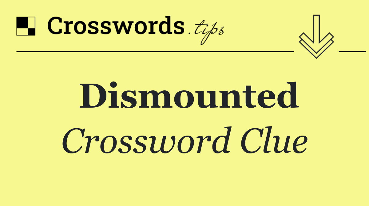 Dismounted