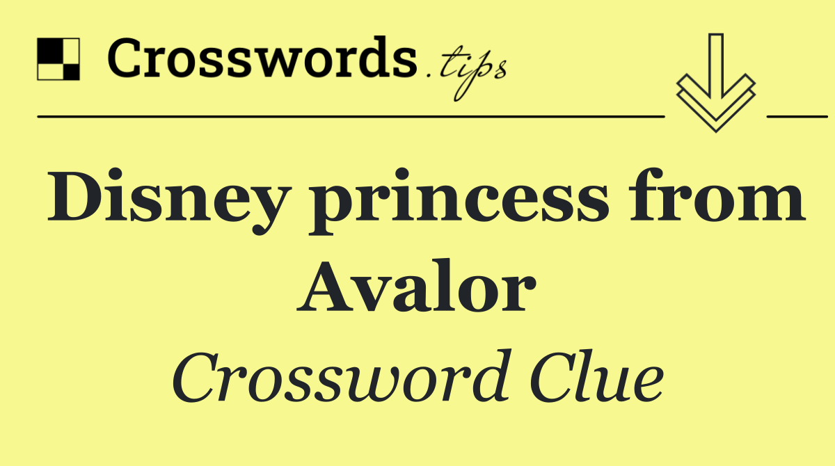 Disney princess from Avalor