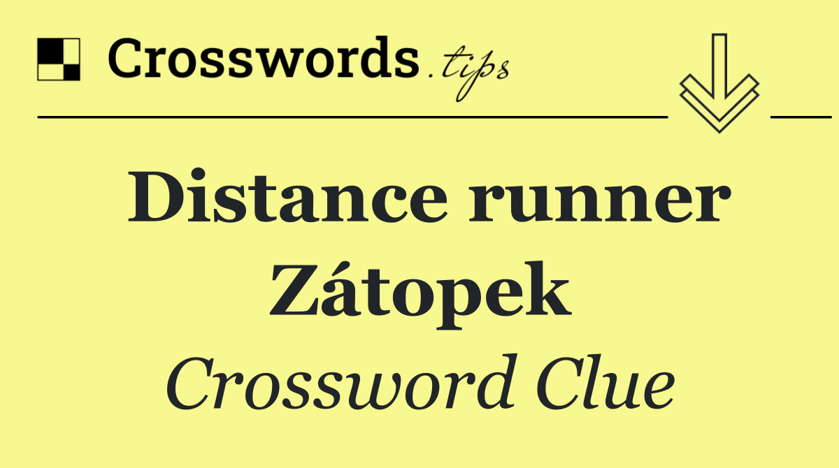 Distance runner Zátopek