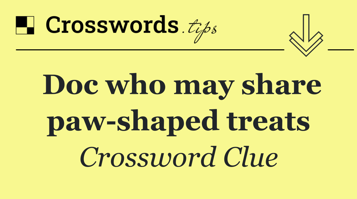 Doc who may share paw shaped treats