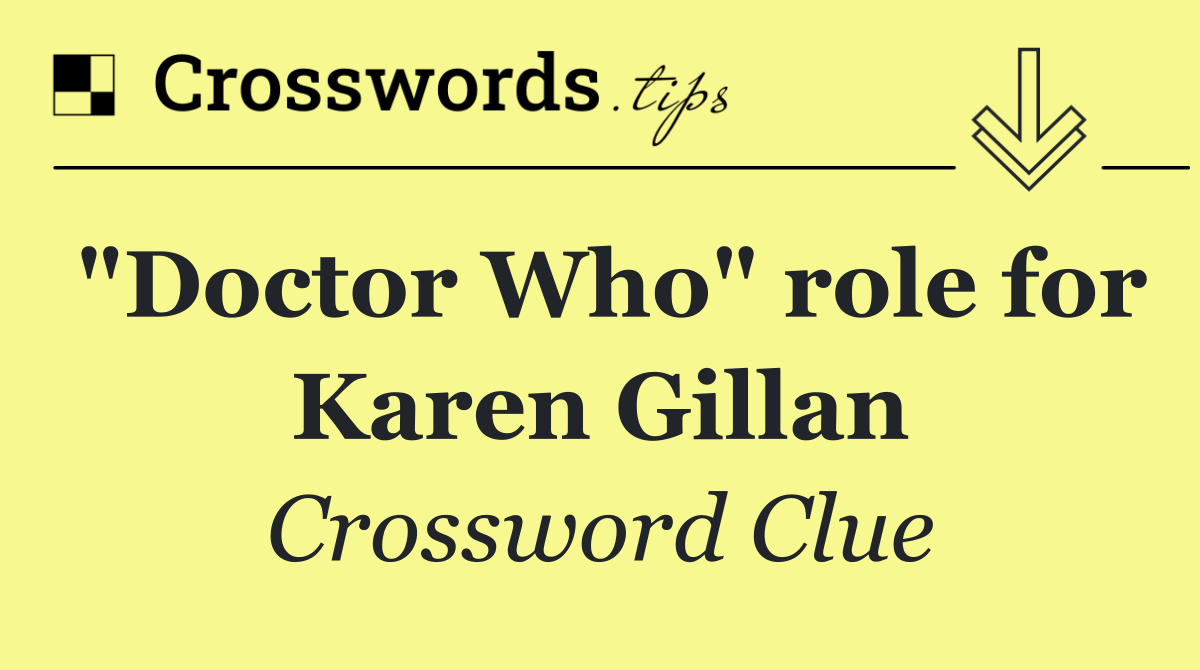 "Doctor Who" role for Karen Gillan
