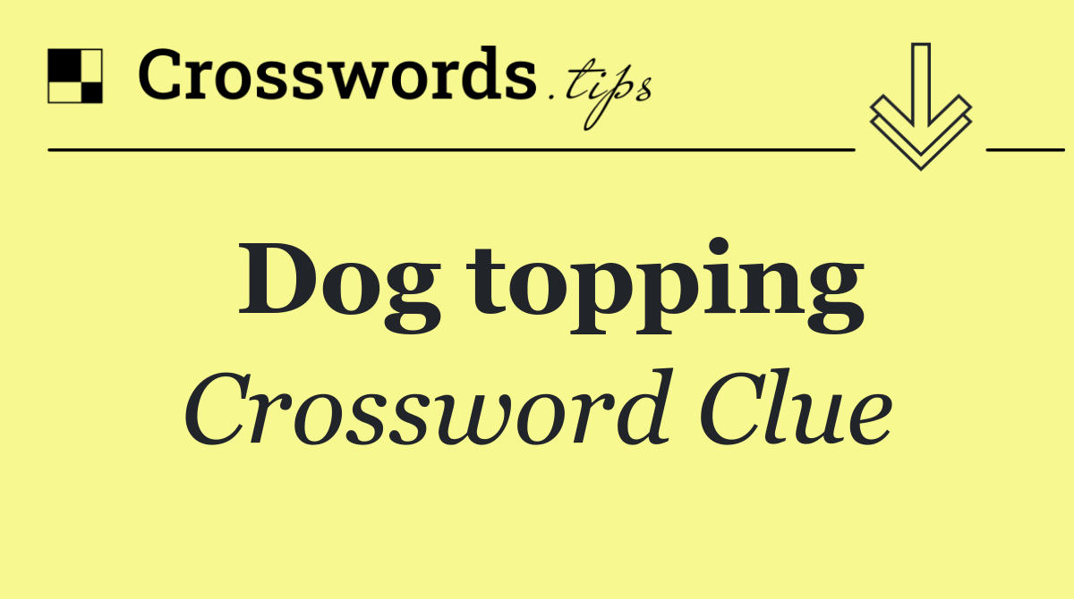 Dog topping