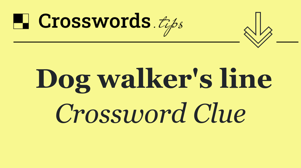 Dog walker's line